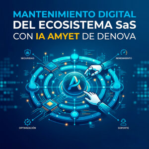 Mantenimiento Amyet y ecosistema SaaS Denova Pharmaceutical